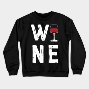 Shirts and Gifts for passionate wine lovers red wine white Crewneck Sweatshirt